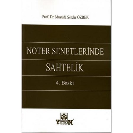 Noter Senetlerinde Sahtelik