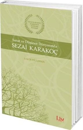 Sanat Ve Düşünce Dünyasında Sezai Karakoç