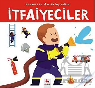 Larousse Ansiklopedim - İtfaiyeciler