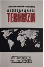 Tarihi ve Psikolojik Boyutlarıyla Uluslararası Terörizm