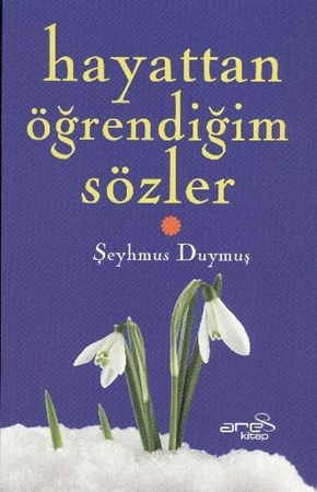 Hayattan Öğrendiğim Sözler