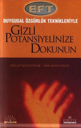 Eft Gizli Potansiyelinize Dokunun Duygusal Özgürlük Teknikleriyle