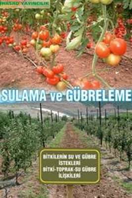 Sulama Ve Gübreleme Bitkilerin Su Ve Gübre İstekleri Bitki Toprak Su Gübre İlişkileri