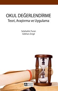 Okul Değerlendirme Teori, Araştırma Ve Uygulama