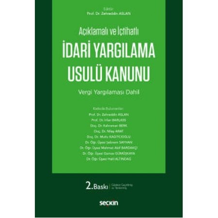 Açıklamalı Ve İçtihatlı İdari Yargılama Usulü Kanunu (Vergi Yargılaması Dahil)