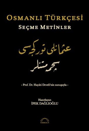 Osmanlı Türkçesi Seçme Metinler