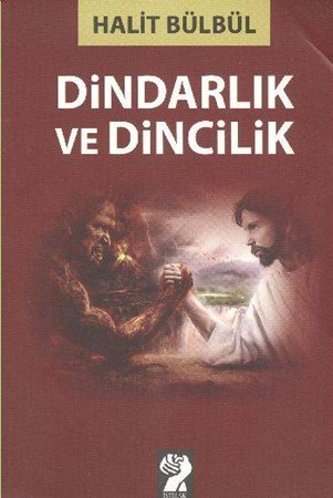 Dindarlık Ve Dincilik