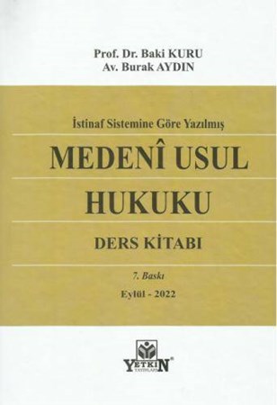 İstinaf Sistemine Göre Hazırlanmış Medeni Usul Hukuku Ders Kitabı