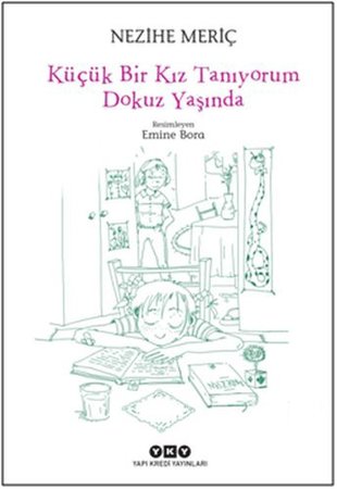 Küçük Bir Kız Tanıyorum Dokuz Yaşında