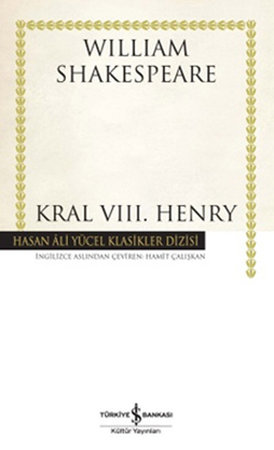 Kral VIII. Henry - Hasan Ali Yücel Klasikleri (Ciltli)