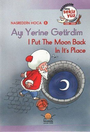 Ayı Yerine Getirdim I Put The Moon Back In İts