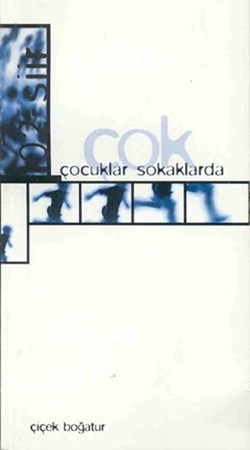 Çocuklar Çok Sokaklarda