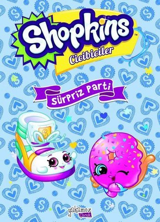 Shopkins Cicibiciler - Sürpriz Parti (Ciltli)