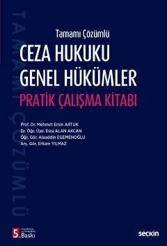 Ceza Hukuku Genel Hükümler Pratik Çalışma Kitabı
