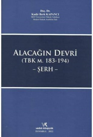 Alacağın Devri (TBK M. 183-194) -Şerh