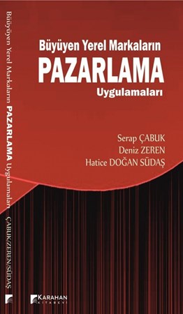Büyüyen Yerel Markaların Pazarlama Uygulamaları