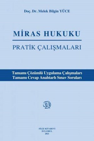 Miras Hukuku Pratik Çalışmaları