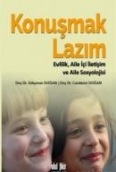 Konuşmak Lazım Evlilik, Aile İçi İletişim Ve Aile Sosyolojisi