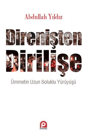 Direnişten Dirilişe
