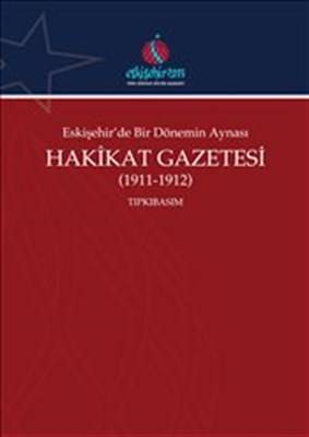 Hakikat Gazetesi 1911 1912 Tıpkıbasım
