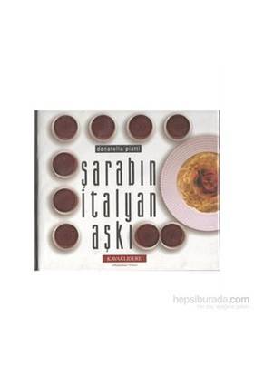 Şarabın İtalyan Aşkı