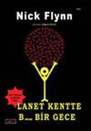 Lanet Kentte B..... Bir Gece