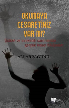 Okumaya Cesaretiniz Var Mı