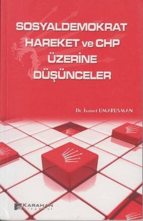 Sosyal Demokrat Hareket Ve Chp Üzerine Düşünceler