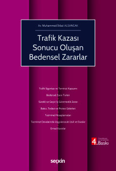 Trafik Kazası Sonucu Oluşan Bedensel Zararlar