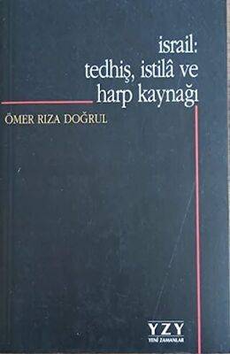 İsrail: Tedhiş, İstila ve Harp Kaynağı