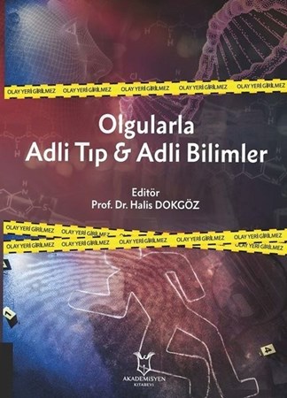 Olgularla Adli Tıp Ve Adli Bilimler