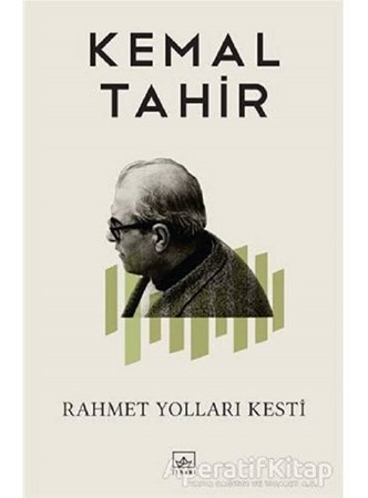 Rahmet Yolları Kesti