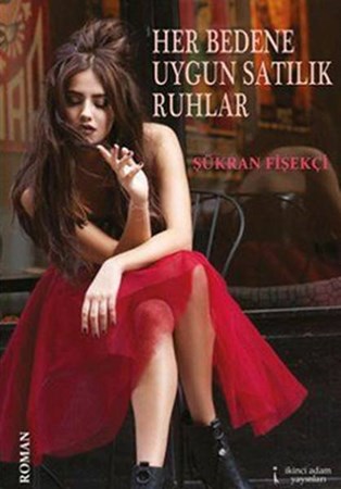 Her Bedene Uygun Satılık Ruhlar