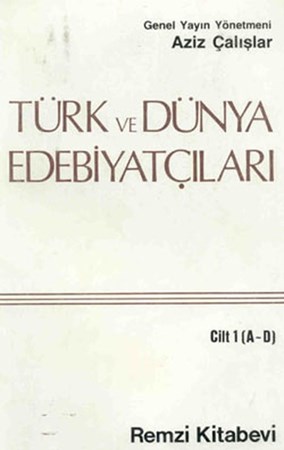 Türk Ve Dünya Edebiyatçıları 1 A D