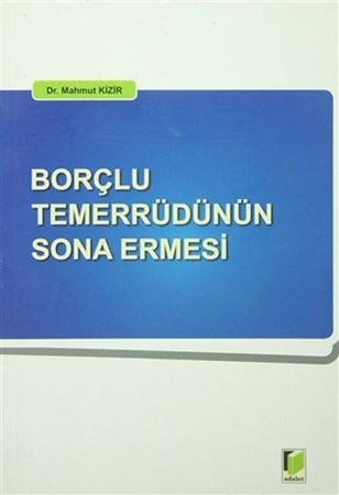 Borçlu Temerrüdünün Sona Ermesi