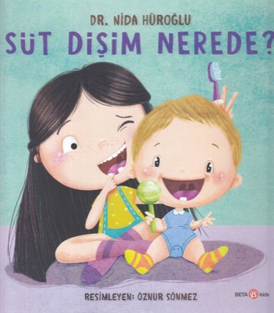 Süt Dişim Nerede?