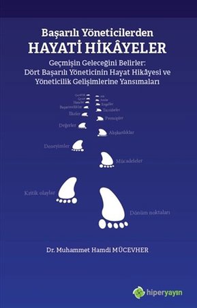 Başarılı Yöneticilerden Hayati Hikayeler