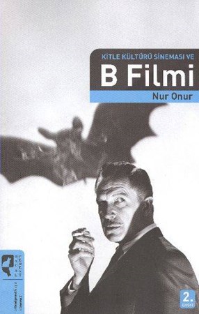 Kitle Kültürü Sineması Ve B Filmi
