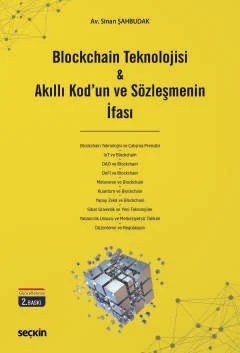 Blockchain Teknolojisi & Akıllı Kod'un ve Sözleşmenin İfası