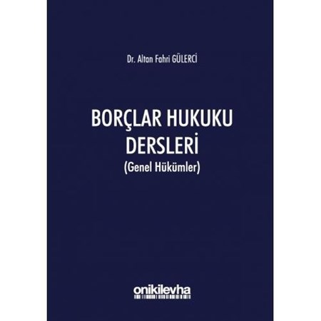 Borçlar Hukuku Dersleri (Genel Hükümler)