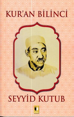 Kuran Bilinci Seyyid Kutub