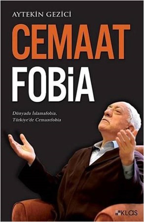 Cemaat Fobia Dünyada İslamafobia, Türkiye'de Cemaatfobia