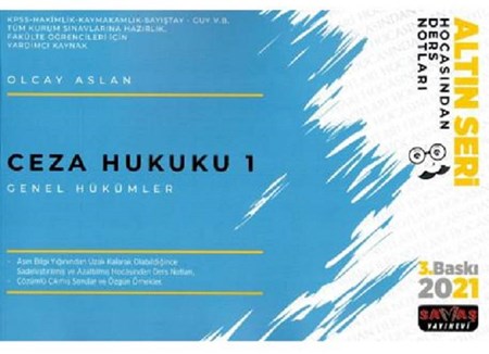 Ceza Hukuku – 1 Genel Hükümler Hocasından Ders Notları /  Altın Seri