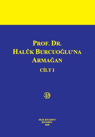 Prof. Dr. Haluk Burcuoğlu'na Armağan (2 Cilt Takım)