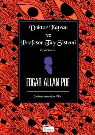 Doktor Katran ve Profesör Tüy Sistemi (Öykü Seçkisi)