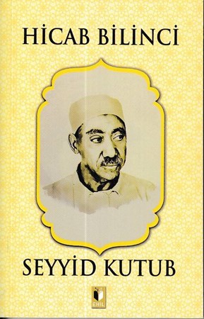Hicab Bilinci Seyyid Kutub