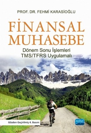 Finansal Muhasebe Dönem Sonu İşlemleri- Tms/tfrs Uygulamalı