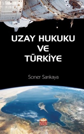 Uzay Hukuku Ve Türkiye