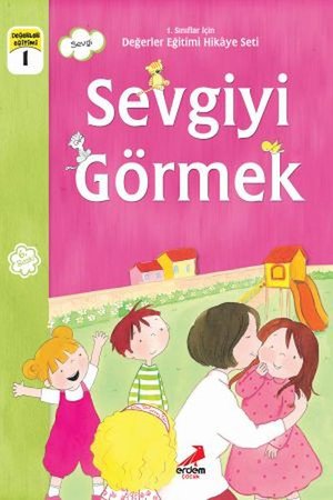Sevgiyi Görmek - 1.Sınıflar İçin