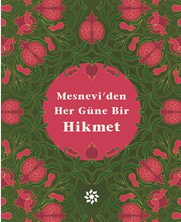 Mesnevi'den Her Güne Bir Hikmet